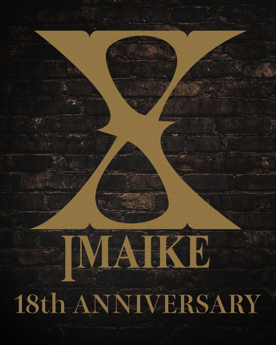 ximaike's tweet photo. X IMAIKE
18th Anniversary
THANX 〜愛を込めて〜

ウェブサイトが新しくなりました
https://t.co/TmMPTObFgK https://t.co/t9bpBEDUTf
