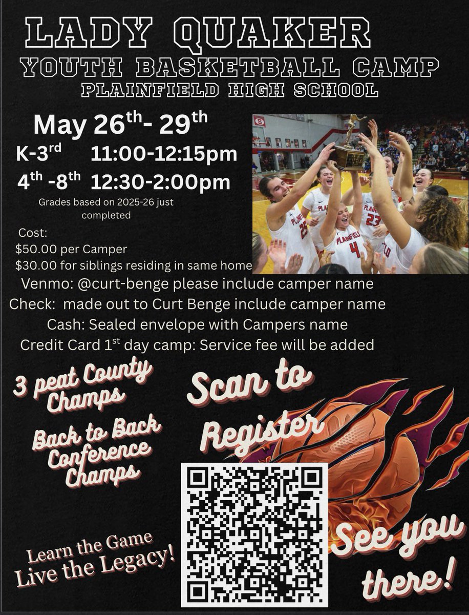 LadyQuakerbball's tweet photo. 2026 Plainfield Girls Basketball camp. Scan QR Code on brochure to sign up. Excited to countinue the tradition of excellence with Plainfield Girls B-Ball.  3 consecutive County Champs &amp; Back to Back Conference Champs. Come LEARN THE GAME | LIVE THE LEGACY, Champs in the making! https://t.co/kzZ9eIzz8V