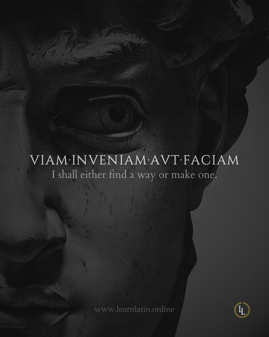 Finz_video's tweet photo. Las 10 frases en latín más PODEROSAS (hilo) 🧵

1. Viam inveniam aut faciam. / O bien encontraré un camino o construiré uno. https://t.co/2hdiQDJsJI