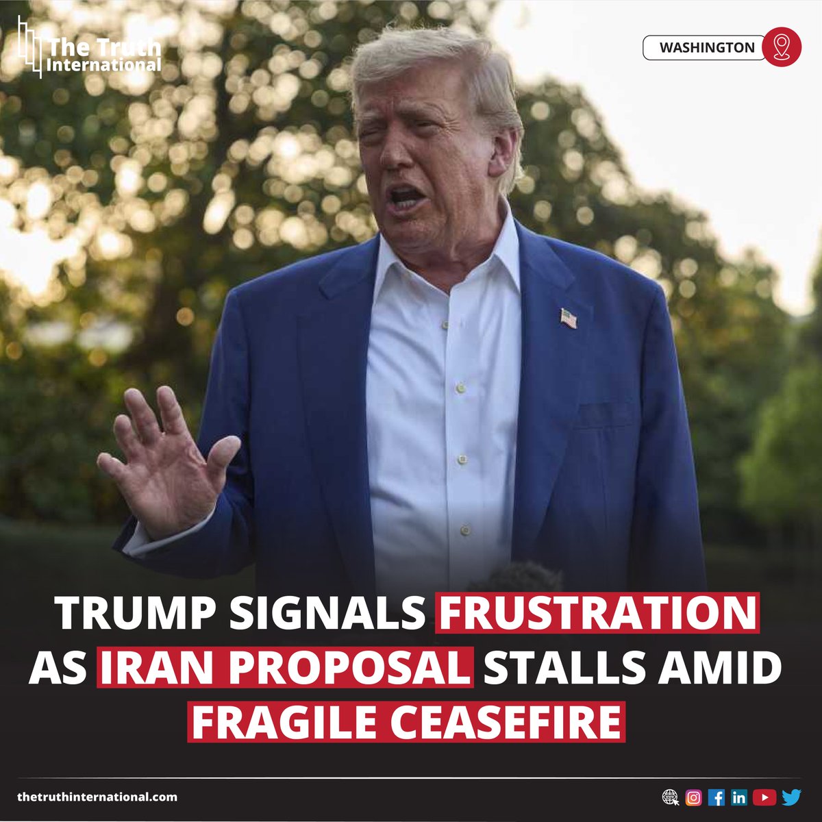 ttimagazine's tweet image. Trump Signals Frustration As Iran Proposal Stalls Amid Fragile Ceasefire

CLICK HERE: thetruthinternational.com/trump-signals-…

#DonaldTrump #Signals #Frustration #Iran #Proposal #Stalls #Fragile #Ceasefire #Washington #TTI