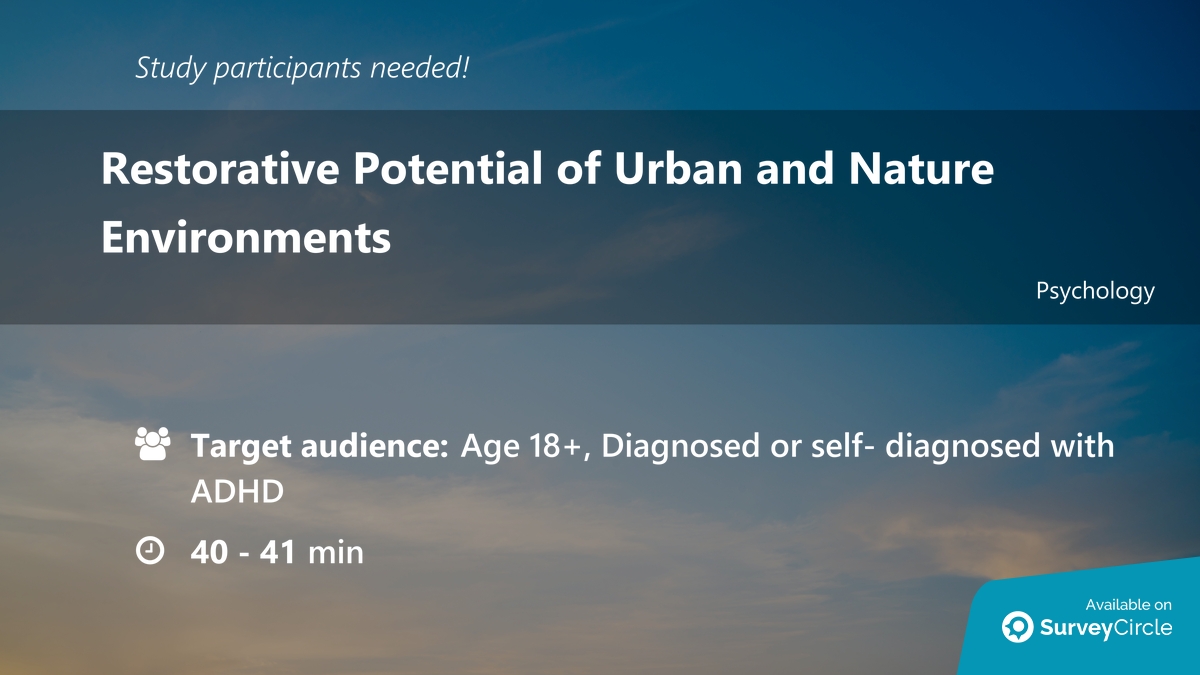 daily_research's tweet image. Participants needed for online survey!

Topic: "Restorative Potential of Urban and Nature Environments" via @SurveyCircle

#restoration #adhd #nature #urban #wellbeing #survey #surveycircle