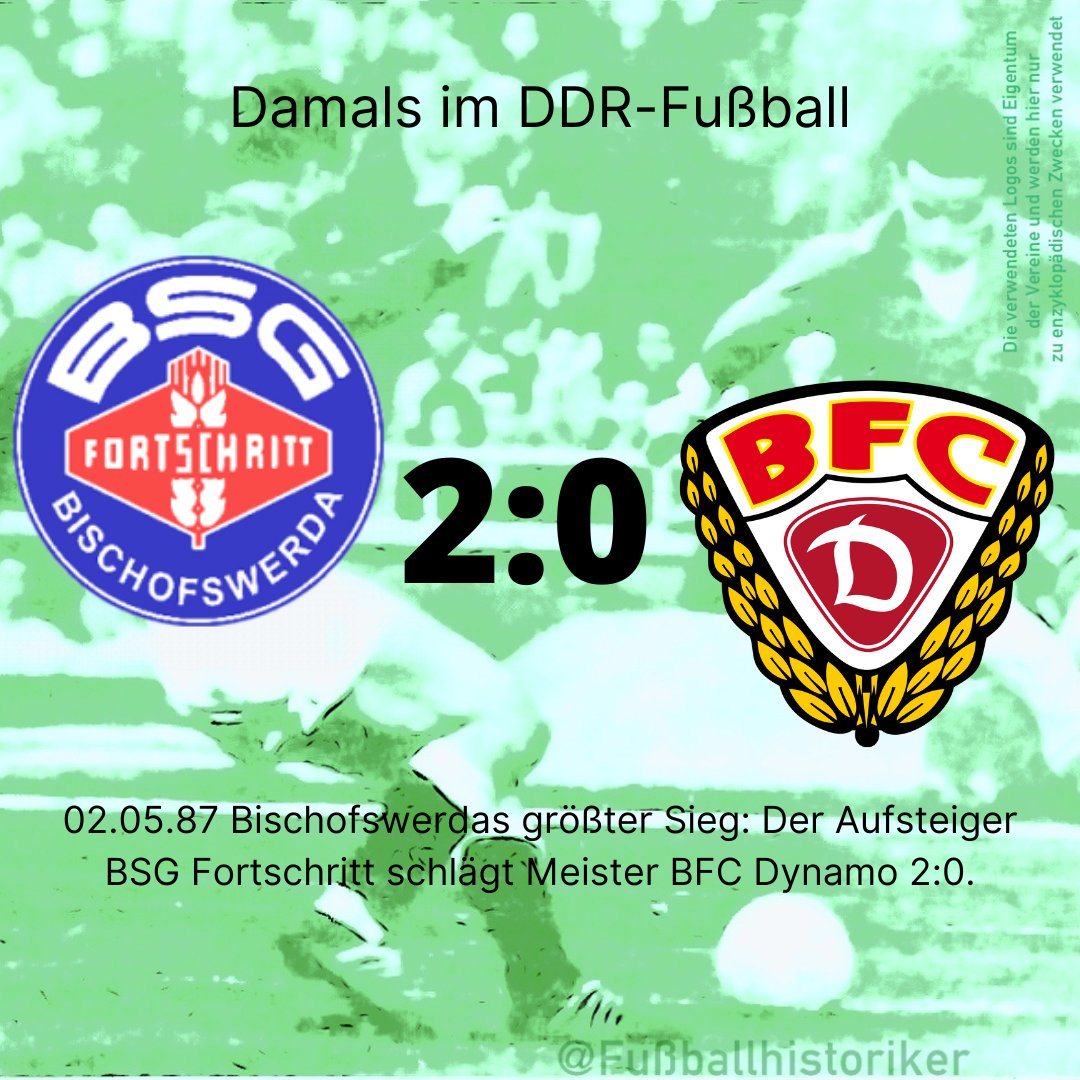 FussballDdr's tweet photo. 📌 02.05.1987
Der Tag, den #Bischofswerda nie vergisst: Fortschritt schlägt Meister @BFCDynamo 2:0!
Gottlöber & Petersohn treffen vor 9.500 – für Gottlöber ist es das letzte Oberligator.
#DDRFußballkalender #Oberliga #Schiebock https://t.co/AOYxLxqJCb