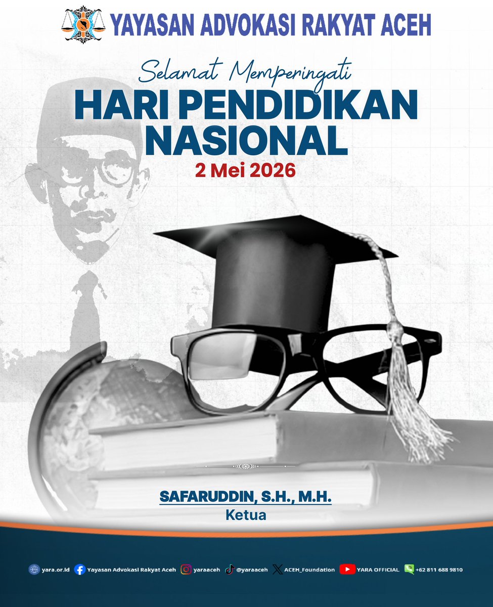 ACEH_Foundation's tweet image. Selamat Hari Pendidikan Nasional.
2 Mei 2026.

Mulai dari pendidikan, tumbuh nilai-nilai keadilan, demokrasi, dan penghormatan terhadap konstitusi.

#YARA #HariPendidikanNasional #Hardiknas2026 #Aceh #pendidikan #KiHajarDewantara