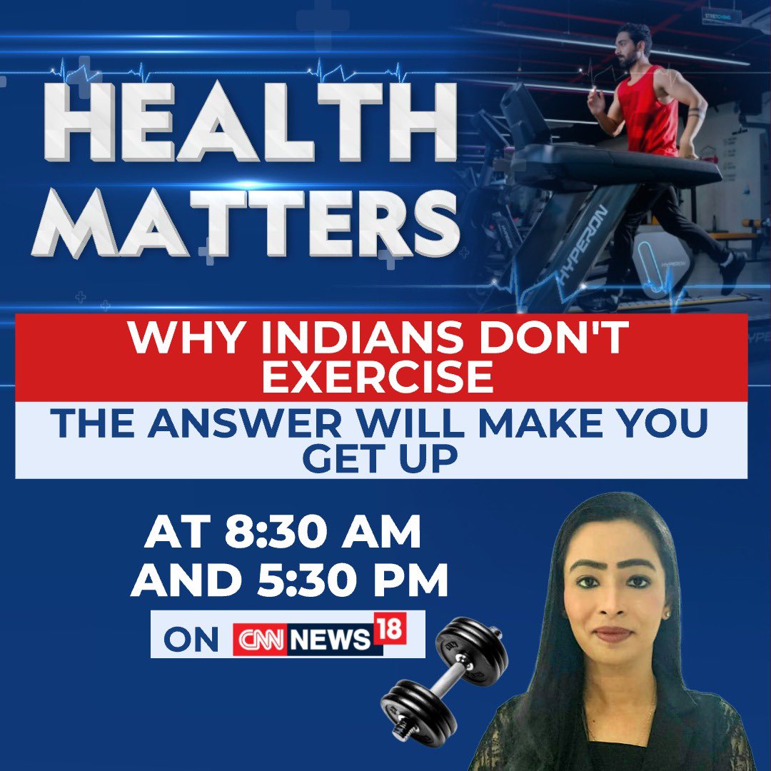 CNNnews18's tweet image. #HealthMatters | Why Indians don’t exercise? 

The answer will make you get up.

Watch Health Matters with @ChandnaHimani only on CNN News18.

#Exercise