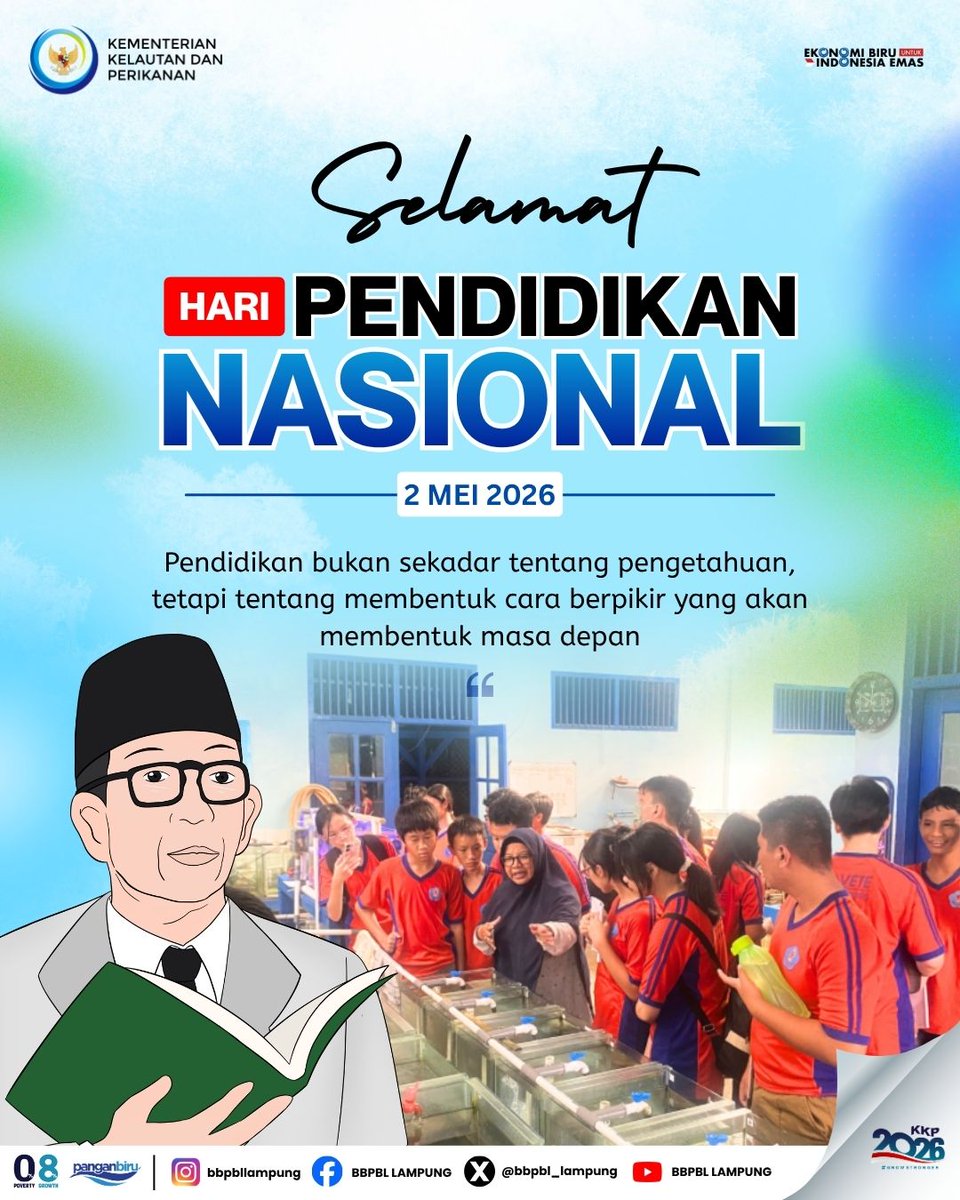 BBPBL_LAMPUNG's tweet image. Selamat Hardiknas 2026! ✨
Pendidikan bukan hanya soal nilai, tapi tentang membentuk karakter dan mempersiapkan masa depan. Dengan semangat partisipasi bersama, mari wujudkan pendidikan yang berkualitas untuk semua lapisan masyarakat.
#PanganBiru
#2026KKPGroeStronger
 #Hardiknas