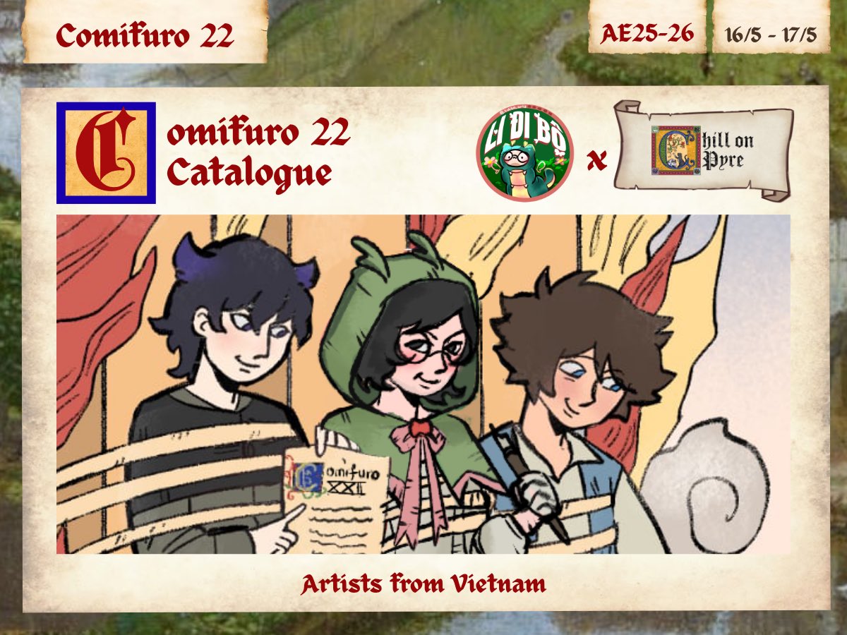 [❤️ &amp; 🔁 appreciated]

Li Đi Bộ is coming to #cf22 this May, please come support me and my fellow Vietnamese artists (,o wo),
I’m with <a href="/ChillonPyre/">Chill on Pyre 🔜 CF22 🇮🇩 AE25-26</a> at BOOTH AE-25&amp;26 on both days of the event, and I’ll be selling:

🐛Apothecary Diaries
🐛JJBA
🐛Originals!

CATALOG BELOW!!!