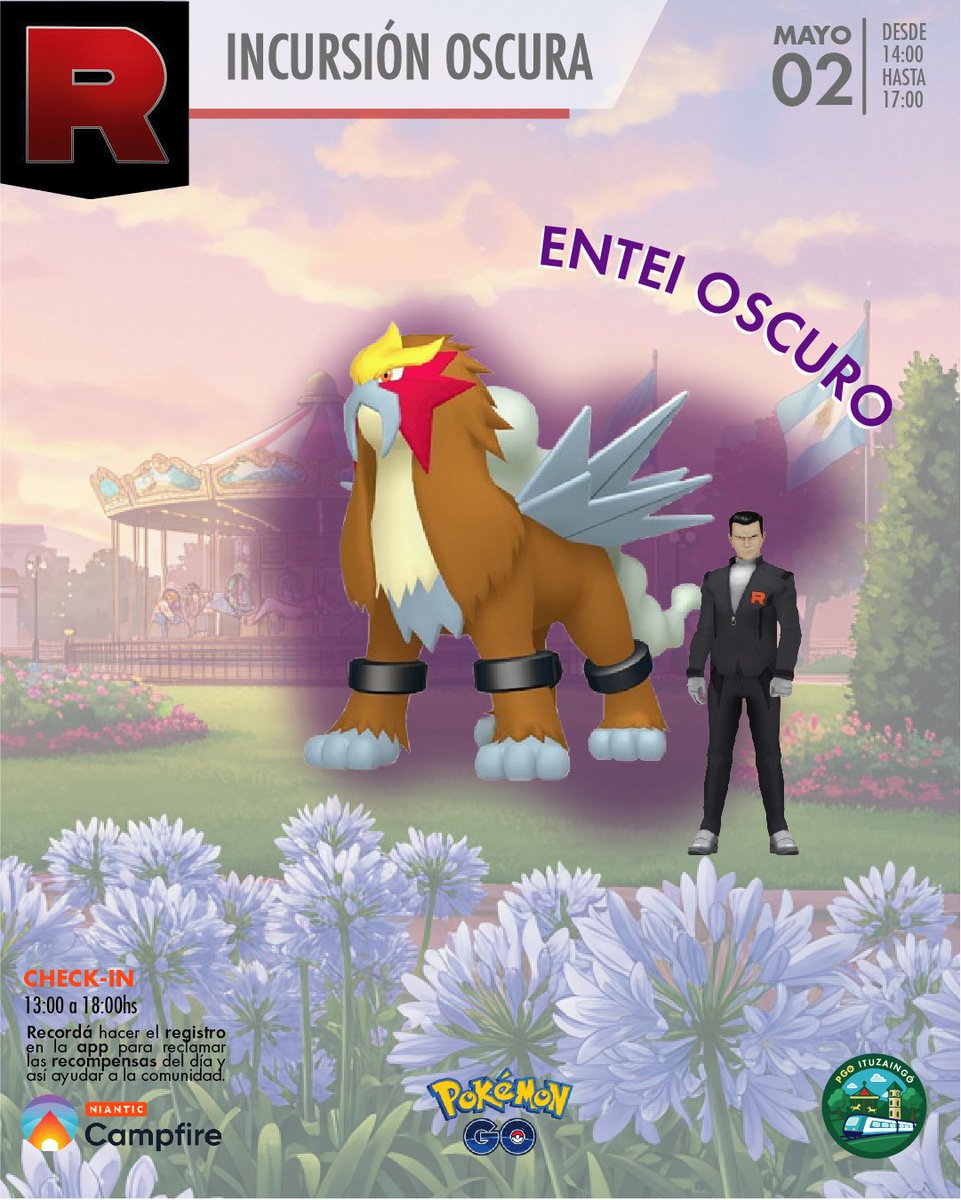 PGOItuzaingo's tweet image. ⚔️RAID DAY⚔️ - 🔥ENTEI OSCURO⚫
🗓️Hoy sábado 2 de Mayo
🕕De 18 a 19 horas🕖
📍Plaza 20 de Febrero
🎁Recompensa por check in✅
- 1 PASE PREMIUM
- 100 CARGAS VÍNCULO

cmpf.re/u6p20l

#PokemonGO
#PokemonGOArgentina
#Campfire