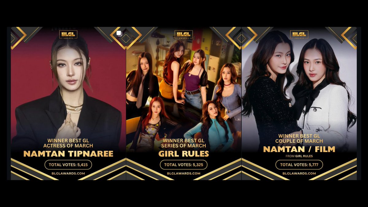 VoteNamtanFilm's tweet photo. NAMTANFILM & GIRL RULES  -  BEST OF MARCH - BLGL AWARDS

✨  NamtanFilm - Best GL Couple of March
✨  Girl Rules - Best GL Series of March
✨  Namtan Tipnaree - Best GL Actress of March
✨  Film Rachanun - Best GL Actress of March (Runner-up)

Congratulations to NamtanFilm & the Girl Rules team  🎉

Welcome to the Girl Rules Era  💫

#GirlRulesSeries #BLGLAwards
#NamtanFilm #NamtanTipnaree #filmracha