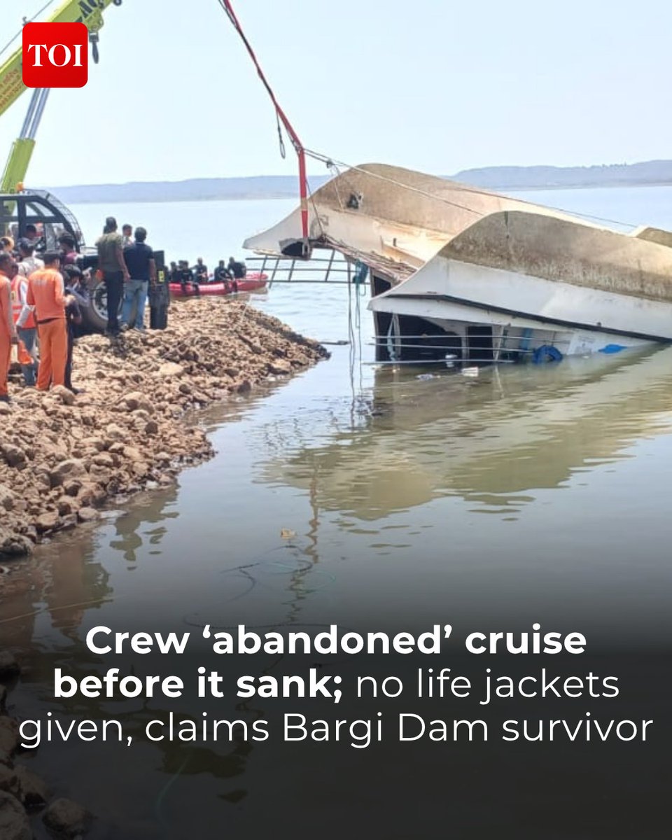 timesofindia's tweet image. A #BargiDam cruise survivor alleges pilot and crew abandoned passengers before the boat sank, leaving them to fend for themselves. Despite a sudden storm, lifejackets were reportedly unavailable initially. 

More details 🔗  toi.in/0Ubg6Y 

#Bhopal #MadhyaPradesh