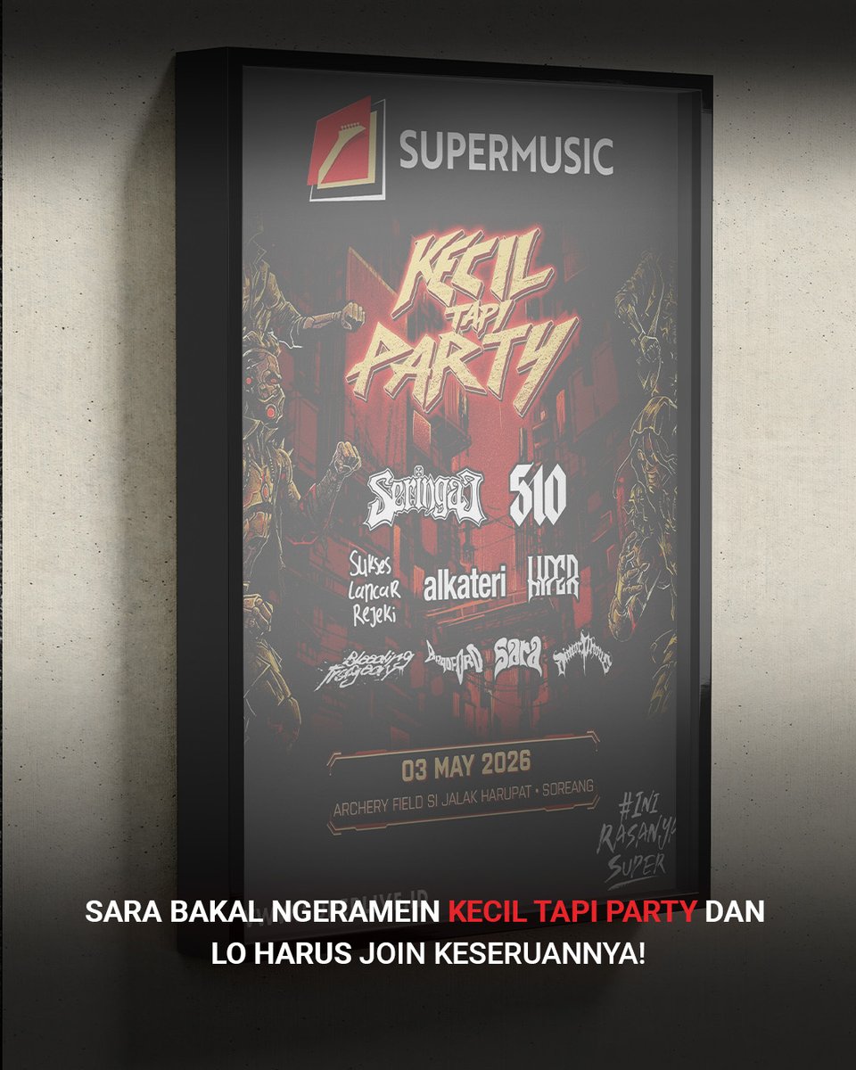 SuperMusic_ID's tweet image. Cuma SARA ini doang sih emang yang boleh, @rockwithsara bakal main di Kecil Tapi Party Soreang nih! Udah pada ready belum lo?

#INIRASANYASUPER⁣
#SUPERLIVE⁣
#SUPERMUSIC
#MUSIC