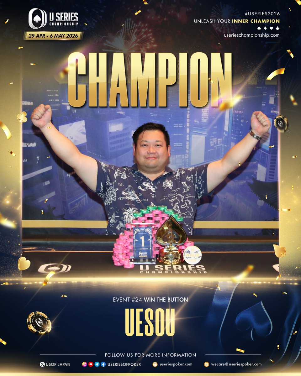 useriesofpoker's tweet photo. Congratulations to Uesou
Champion of Event #24 Win The Button at the Osaka Series in Osaka.
A strong performance and a well-earned victory at the tables.
#USeries2026 #WinTheButton #DojiamaRiverForum #Champion #Osaka #UnleashYourInnerChampion https://t.co/IVe1FHcBYl