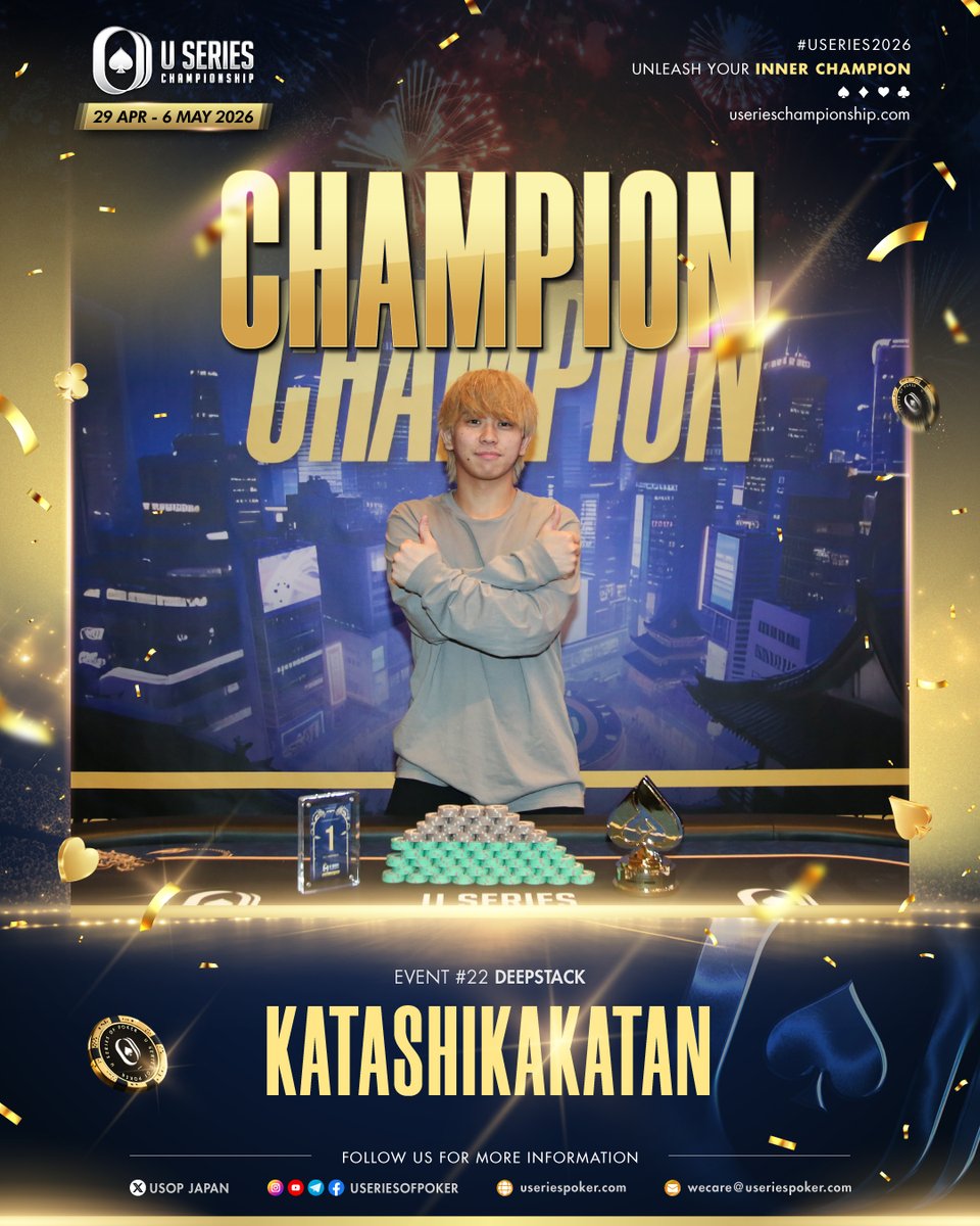 useriesofpoker's tweet photo. Congratulations to Katashikakatan
Champion of Event #22 Deepstack at the Osaka Series in Osaka.
A strong performance and a well-earned victory at the tables.
#USeries2026 #Deepstack #DojiamaRiverForum #Champion #Osaka #UnleashYourInnerChampion https://t.co/Ew64yAQ5Yn