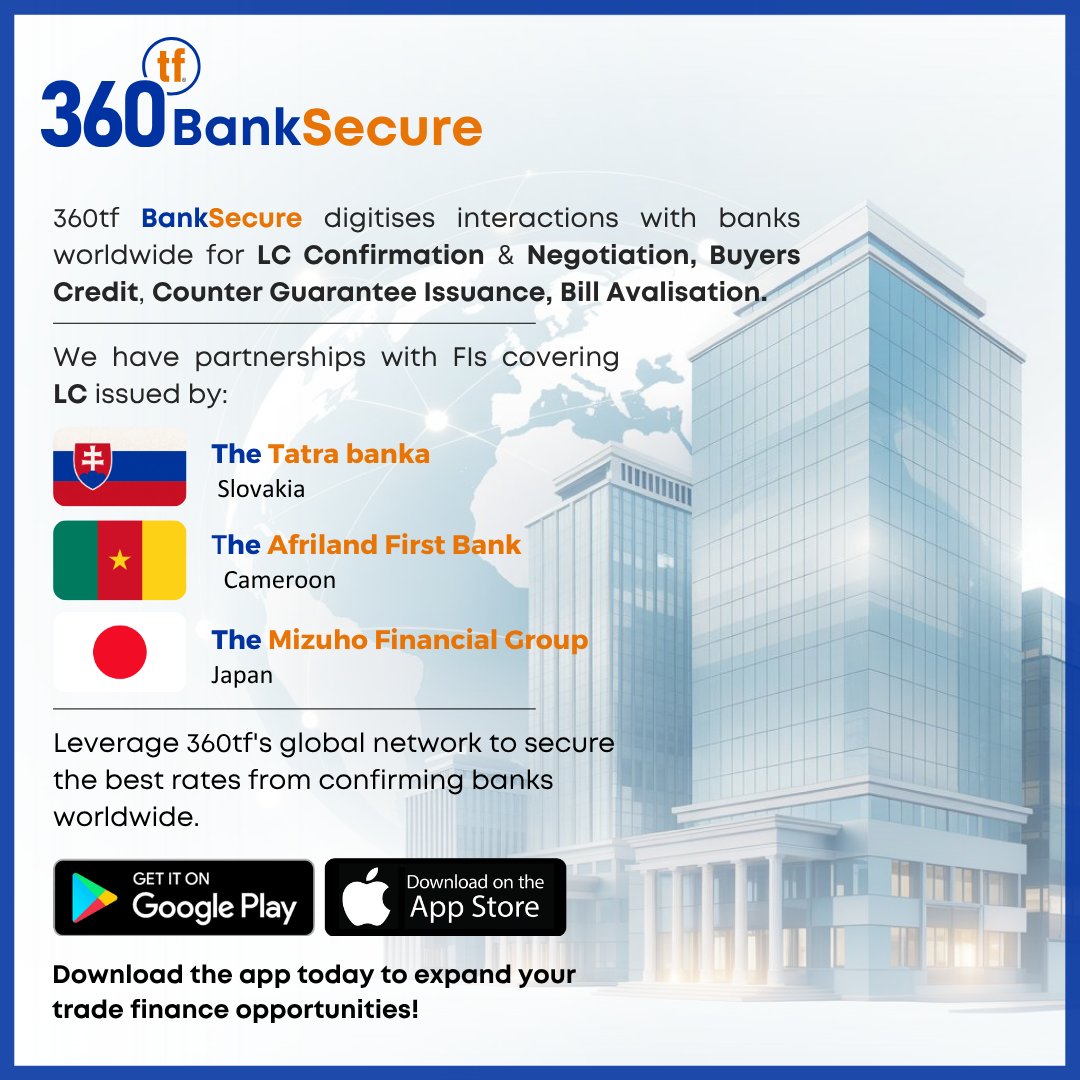 360tf's tweet image. @360tf 's BankSecure connects importers and exporters with partner banks worldwide to meet all your LC financing needs.  
 
 Please reach out to us at info@360tf.trade  
 
Download our App: 360tf.trade/download/ 
 
#Slovakia #Cameroon #Japan #360tfFoundationMonth #360tfTurns5