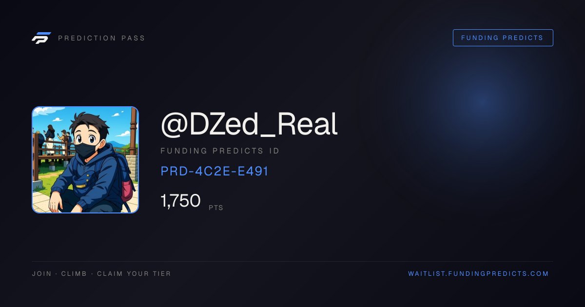 DZed_Real's tweet photo. Locked in my Funding Predicts ID via @FundingPredicts. Climbing the leaderboard for early beta access — who's on it?

https://t.co/EkX2w3p19r https://t.co/O0v5KjwfSO