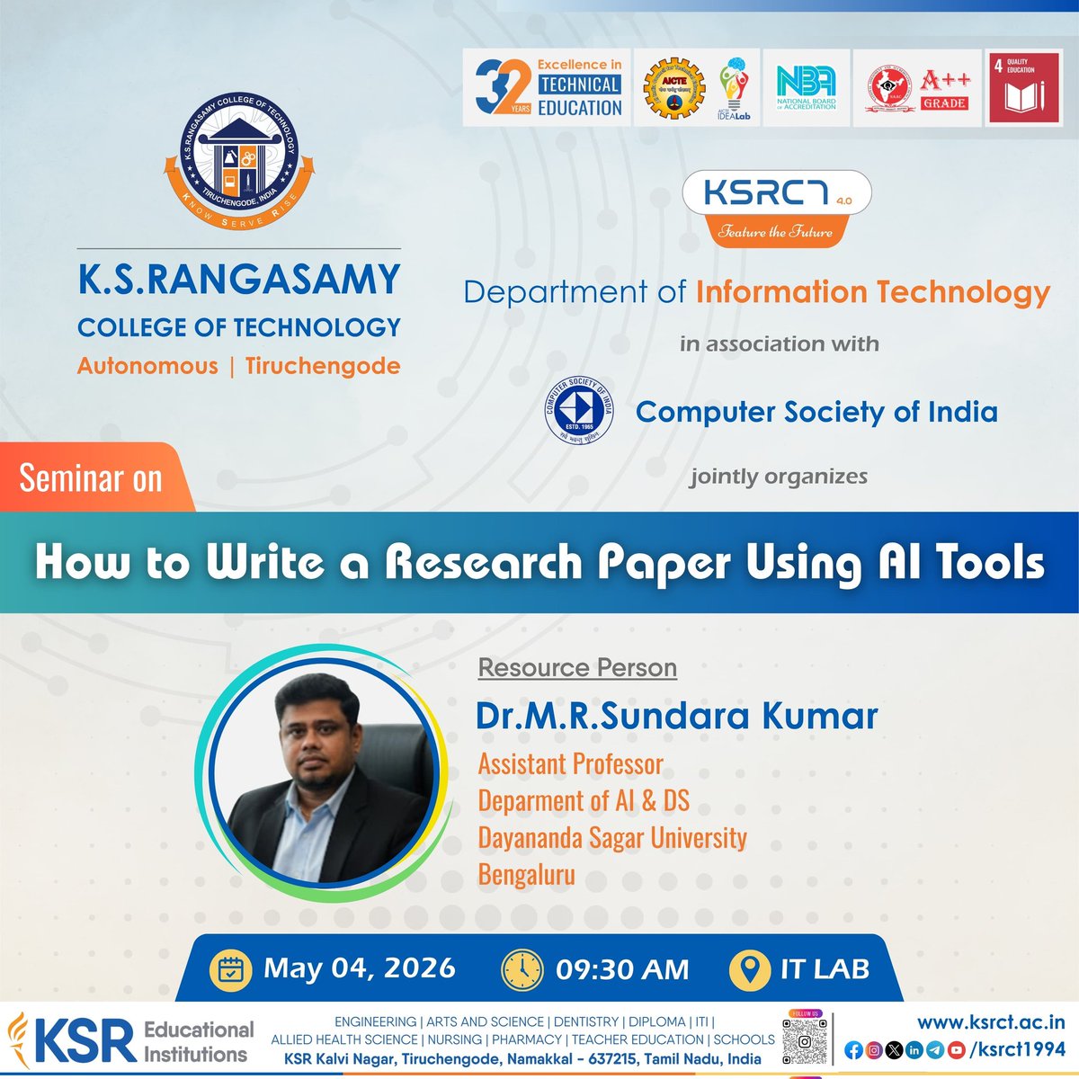 ksrct1994's tweet photo. Seminar on “How to Write a Research Paper Using AI Tools” to guide students on leveraging modern AI technologies for effective academic research and scientific writing on May 04, 2026, 09:30 AM at IT Lab.
#ksrct1994 #ksr #ksrei #InformationTechnology #CSI #StudentChapter https://t.co/uCpAuCKQt2