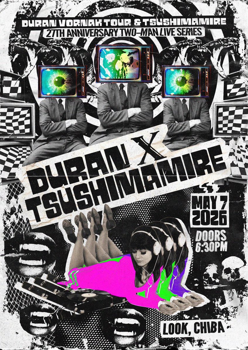 ooSHIHoo23's tweet image. #DURAN #VornakTour #LIVE

5/4 DURAN × BORIS 
⚡️新代田FEVER　
5/5  Jiyugaoka PLAY 2026
⚡️自由が丘　ADMISSION FREE
5/7 DURAN × つしまみれ 
⚡️千葉LOOK
5/9  DURAN × OYSTERS（韓国)
⚡️韓国DULE LIVE HALL / Korea