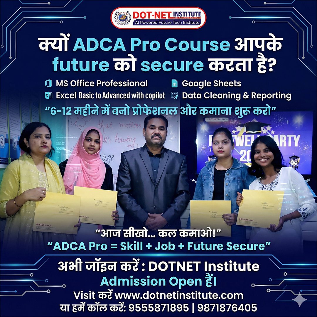 dotnetinstitute's tweet image. 💻 ADCA Pro Course = Skill + Job + Success 🔥
🔥 ‼️ Limited Seats – Don’t miss this मौका!‼️
👉 Join Now: dotnet.courses.store/courses/813748
📞 Call Us : 9555871895 | 9871876405
🎓 DOT-NET INSTITUTE🎓
AI-Powered Future Tech Institute
#DotNet
#aitools
#successmindset