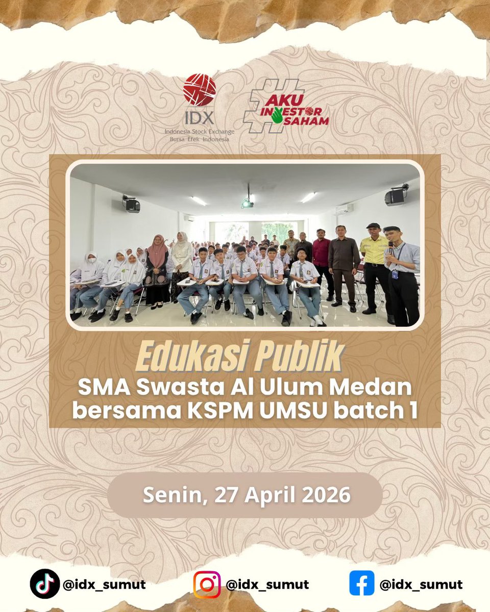 idx_sumut's tweet photo. Ahhooii Sobat IDX!! 🙌🏻

Mulai investasi dari sekarang = langkah kecil untuk masa depan besar 💡📊 Edukasi Publik bersama SMA Al Ulum Medan &amp; KSPM UMSU hadirkan insight dasar pasar modal secara interaktif 🚀

#IDX #IDXSumut #YukInvestasi https://t.co/SxupB6Wtny