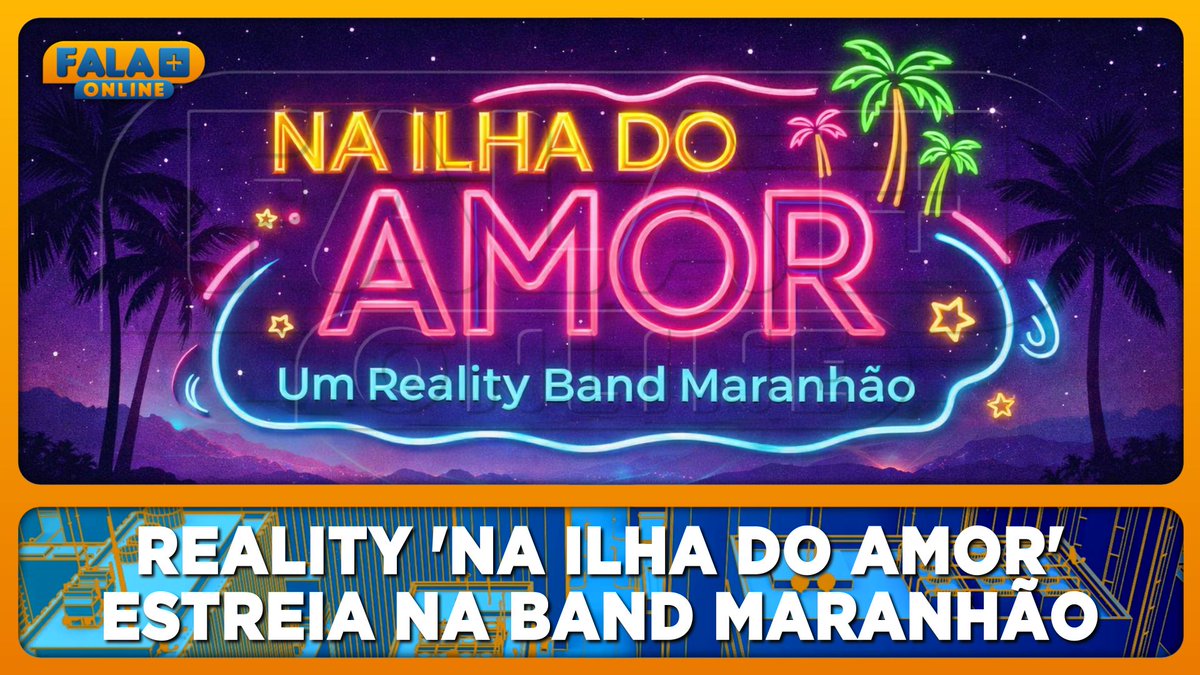 falamaisonline's tweet image. Reality 'Na Ilha do Amor' estreia na Band Maranhão.
youtu.be/siPlZXRJe-Y

#BandMaranhão #Band #Televisão #FalaMaisOnline
