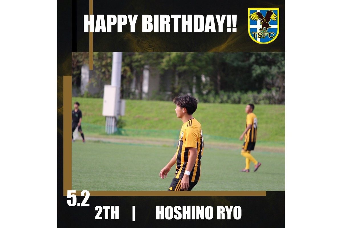 TOKAI_SAPPOROFC's tweet photo. 【HAPPY BIRTHDAY👑】
5月2日は2年次星野凉のお誕生日です！
・本人からのコメント

チームの勝利に貢献します。

サッカー部公式 Instagram
https://t.co/j8UVbDjRoW
フォローよろしくお願いします。 https://t.co/YB1TDgoh3l