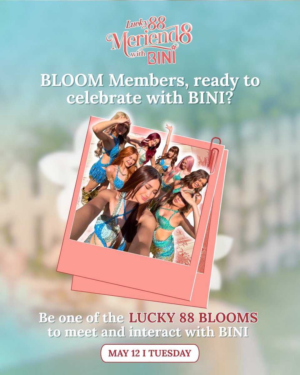 BINI_ph's tweet image. Be one of the LUCKY 88 BLOOMS to meet and interact with BINI as they return with a thanksgiving d8 fresh from their Coachella debut this May 12! 🌴🎡🎶

Register here : 🔗 binilucky88.abs-cbn.com

Not a member yet? Get your membership here : 🔗shop.weverse.io/en/shop/USD/ar…

#BINI