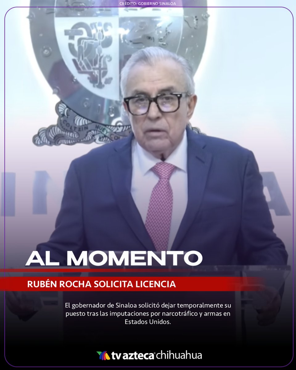AztecaChihuahua's tweet photo. 🔴 El gobernador de Sinaloa solicitó dejar temporalmente su puesto tras las imputaciones por narcotráfico y armas en Estados Unidos. ⬇️
Más información: https://t.co/SJwKUGBJZu
#AztecaBreaking #CoberturaRochaMoya https://t.co/0WEP7wV017