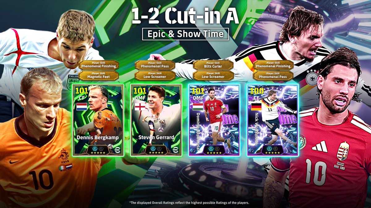 Yuseioyamaowrw's tweet image. Epic &amp;amp; Show Time:1-2 Cut-in A
Dennis Bergkamp
Steven Gerrard
Dominik Szoboszlai
Nick Woltemade
#efootball #イーフト #conceptart