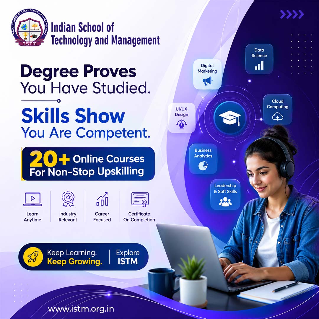 istmeducation's tweet image. Degrees open doors, but skills build your future 🚀
Upgrade yourself with 20+ online courses at Indian School of Technology and Management and stay ahead in a competitive world.
#Upskill #OnlineLearning #CareerGrowth #ISTM #DigitalSkills #LearnAnytime #FutureReady