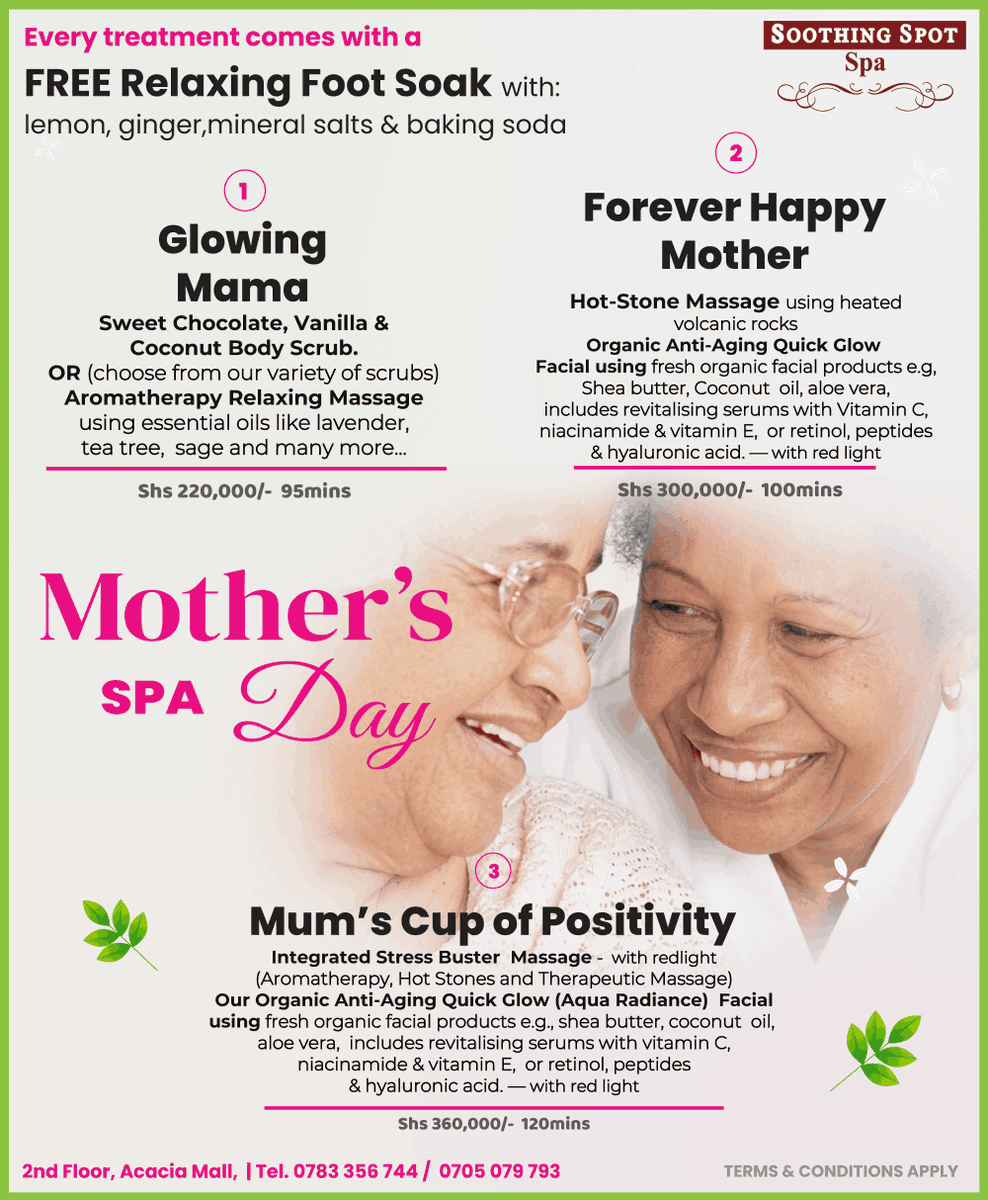 SoothingSpotSpa's tweet photo. Celebrate Mother’s Spa Day with something she’ll truly feel 💖, Every treatment comes with a FREE relaxing foot soak 
Because she deserves more than just “thank you.”
📍 2nd Floor, Acacia Mall
📞 0783 356 744 / 0705 079 793 https://t.co/z0XnZBc2Ta