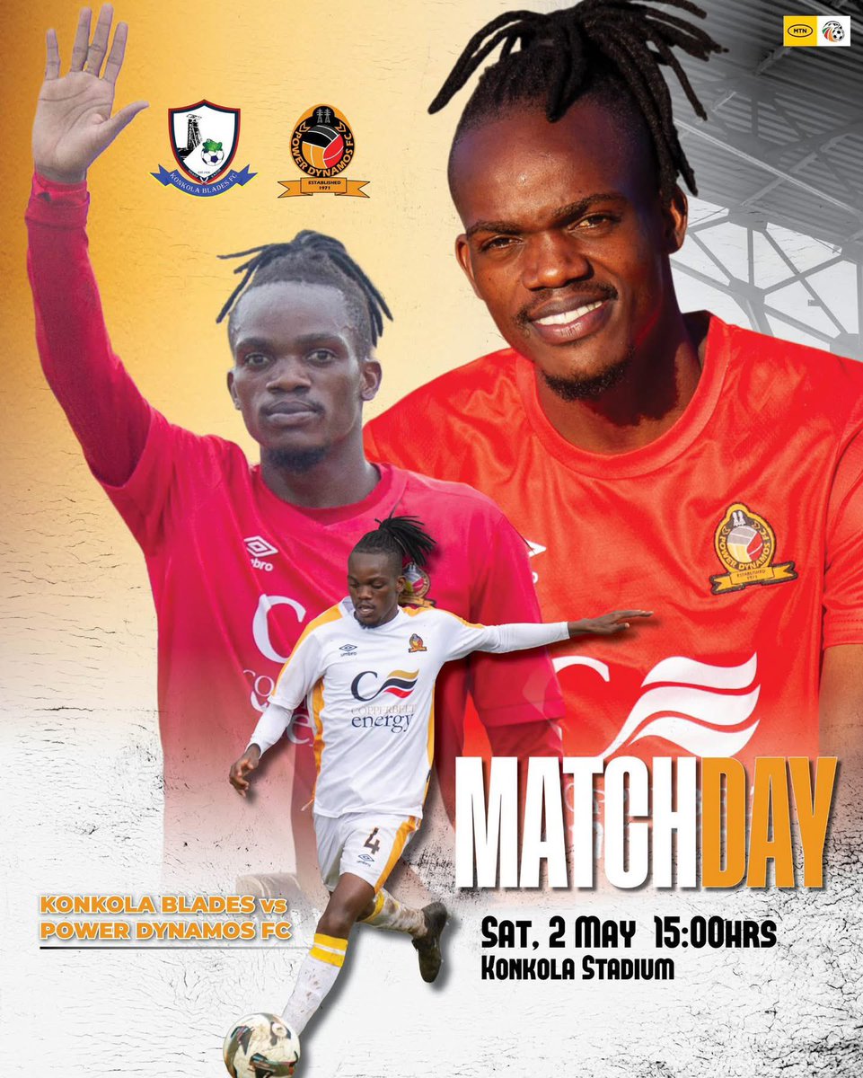 PowerDynamosFC's tweet image. ‘Fate could be decided in 90 minutes’

MATCHDAY: MTN Super League, WEEK 31.

Konkola Blades FC 🆚 Power Dynamos FC.
Saturday, 2 May 2026.
Konkola Stadium, Chililabombwe.

#Power #Pride #Prestige
#AbaYellow #AbaBusaka.
©️ PDFC Media.Inc
