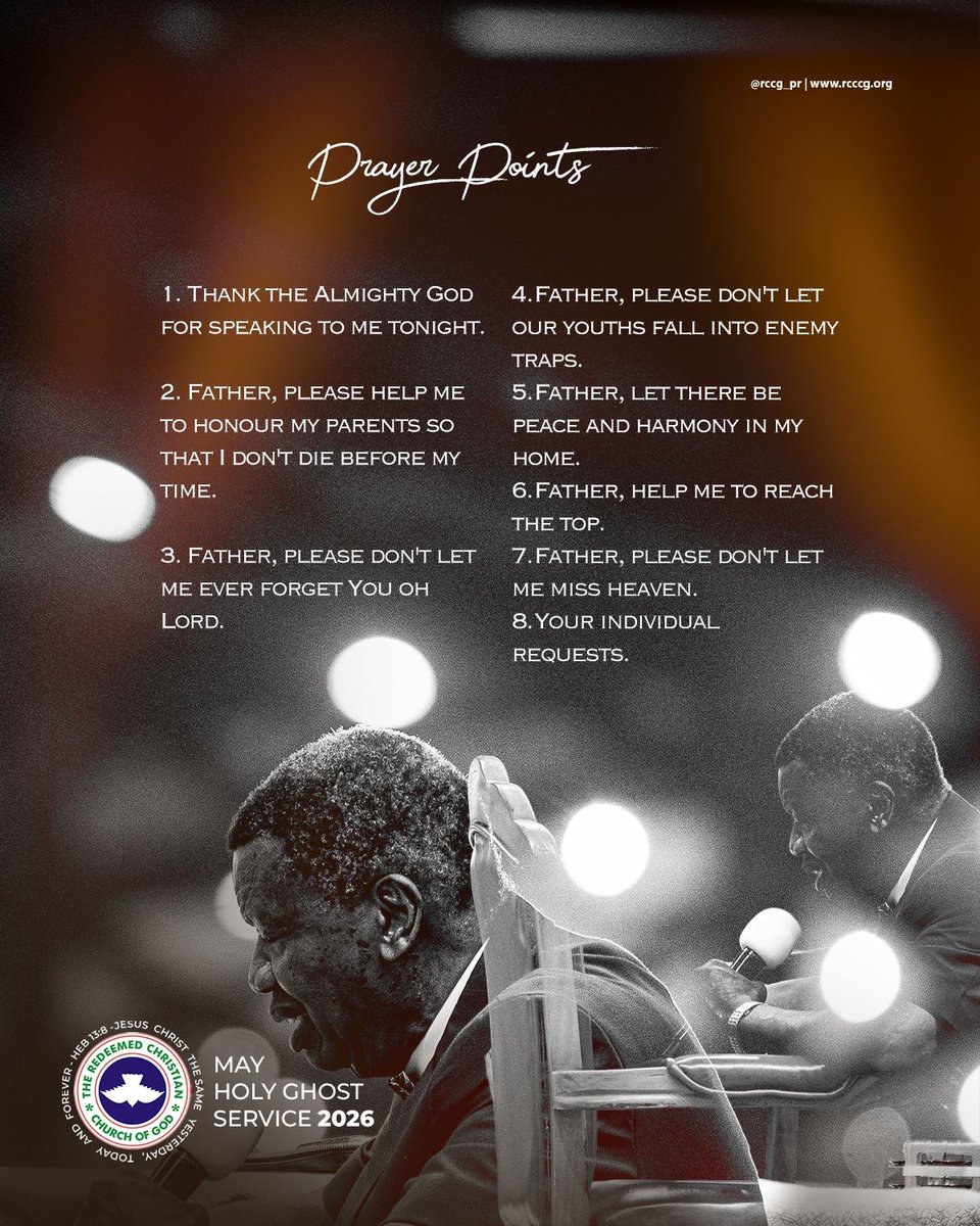 1.⁠ ⁠THANK YOU TO THE ALMIGHTY GOD FOR SPEAKING TO YOU TONIGHT 

2.⁠ ⁠FATHER, PLEASE HELP ME TO HONOUR MY PARENTS SO THAT I DONT DIE BEFORE MY TIME

3.⁠ ⁠FATHER, PLEASE DONT LET ME EVER FORGET YOU OH LORD

4.⁠ ⁠PLEASE DONT LET OUR YOUTHS FALL INTO ENEMY TRAPS

5.⁠