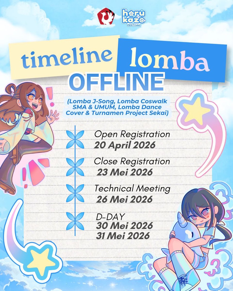 harufest's tweet photo. 🏆✨ TIMELINE LOMBA – HARUKAZE FESTIVAL 2026 ✨🏆

🔥 OFFLINE COMPETITION
• J-Song
• Coswalk (Umum &amp; SMA)
• Dance Cover
• Tournament Project Sekai

💻 ONLINE COMPETITION
• Ilustrasi Digital
• Poster

Daftar👇
https://t.co/XosV5xi8et

📱Arletta: 085781061667 https://t.co/ICC796Lxn2