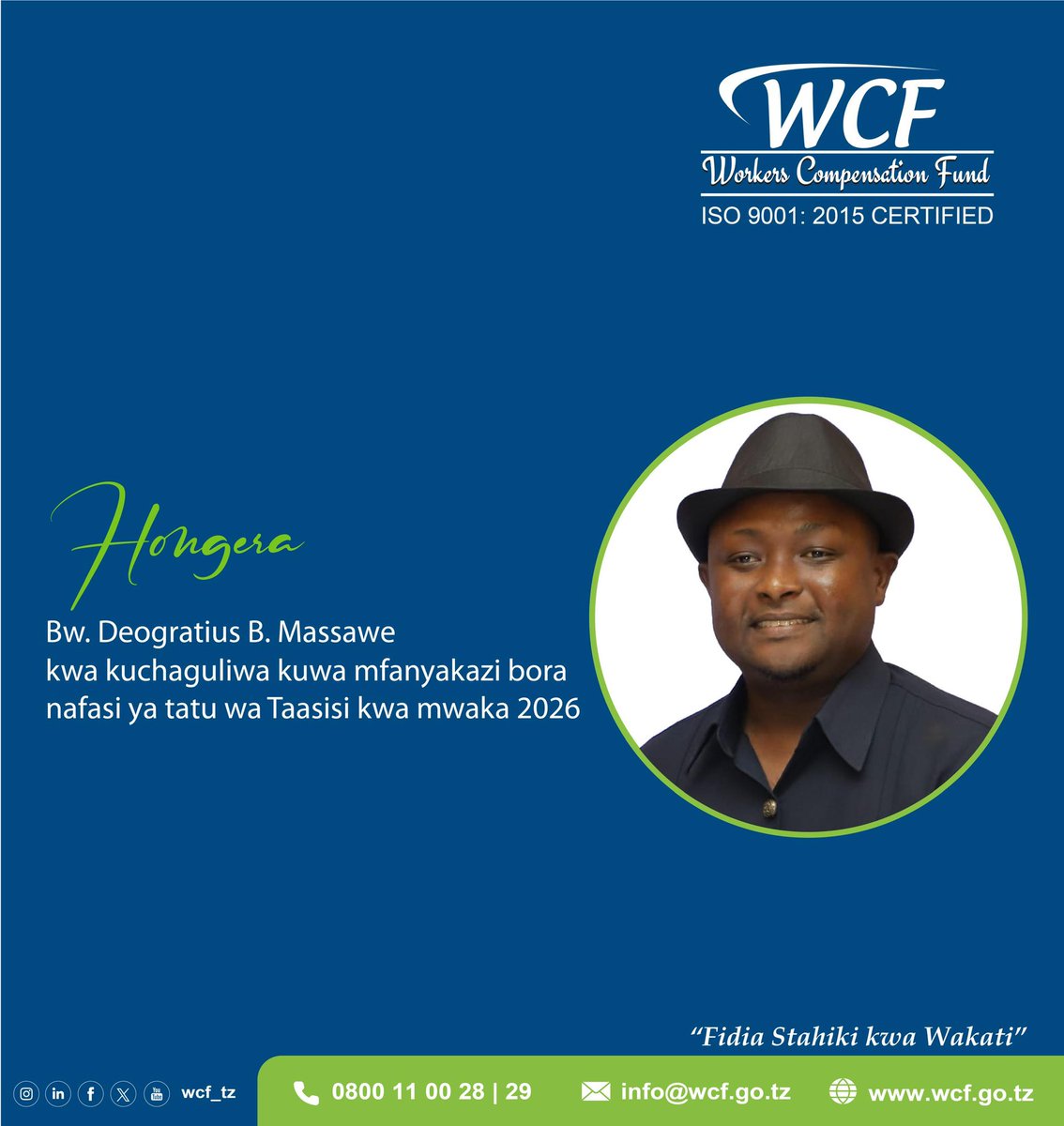 wcf_tz's tweet photo. Bodi ya Wadhamini, Menejimenti na Wafanyakazi wa Mfuko wa Fidia kwa Wafanyakazi (WCF) tunakupongeza kwa kuchaguliwa kuwa Mfanyakazi bora nafasi ya tatu wa Taasisi kwa mwaka 2026. https://t.co/elxz7GAnHS