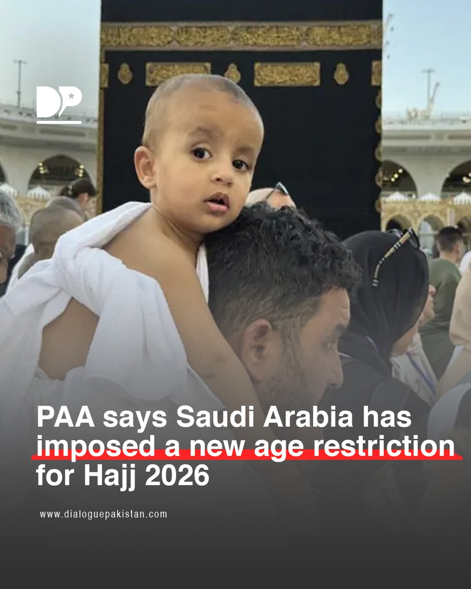 DialoguePak's tweet image. Saudi authorities have introduced a new rule for Hajj 2026 under which pilgrims below the age of 15 will not be allowed to perform Hajj. According to the Pakistan Airports Authority, the restriction will take effect from May 3, 2026, 

#DialoguePakistan #Saudi #Introduced