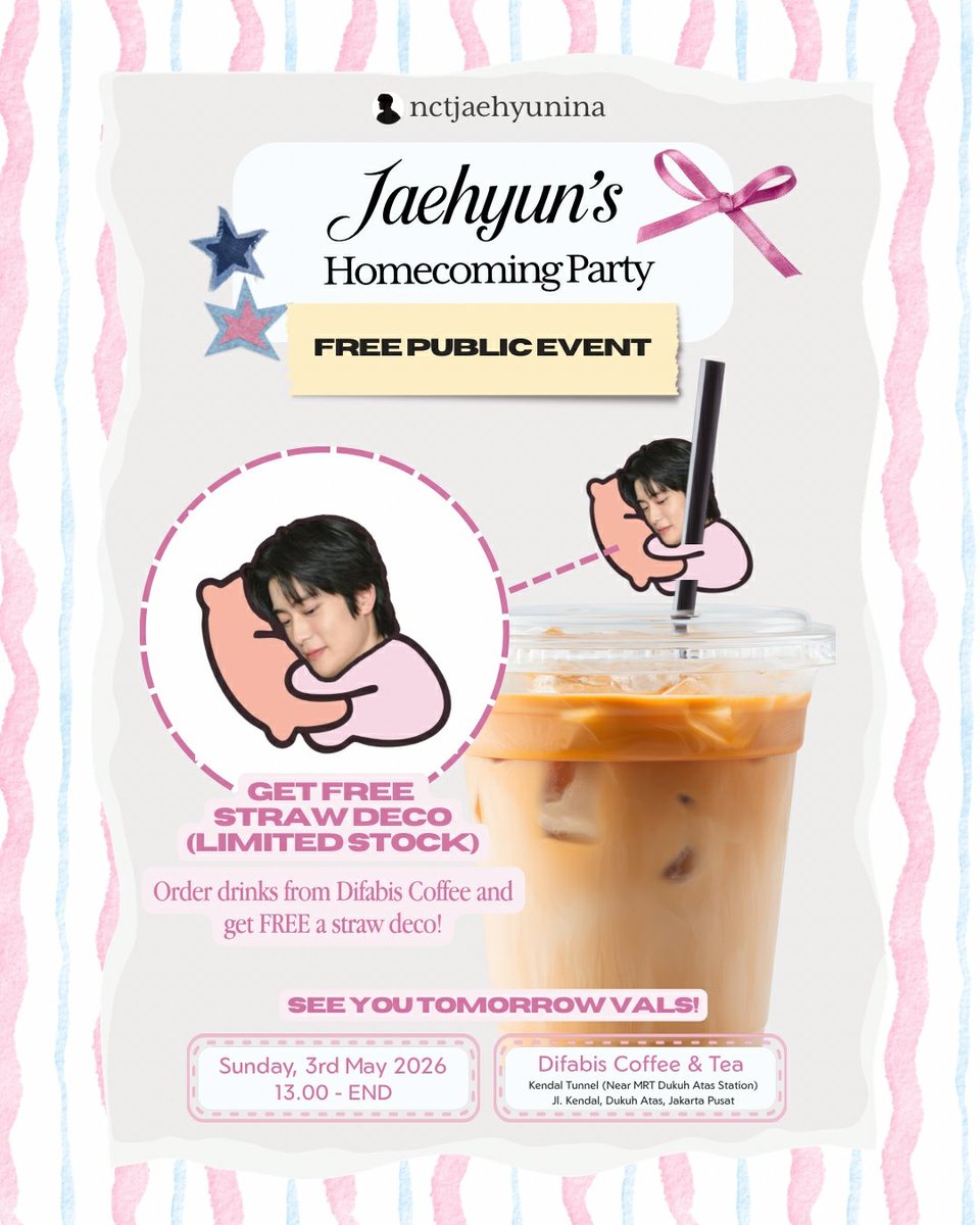 NCTJaehyunINA's tweet photo. FREE CAFE EVENT FOR VALENTINES

Come and order min 1 drink and you'll get free straw deco from us!

📍Difabis Coffee &amp; Tea
📆 Sunday, 3rd May
🕰️ 13.00 - 17.00 WIB

#JAEHYUN #재현 #Jaehyun_HomecomingParty https://t.co/WvQiNv3FaL