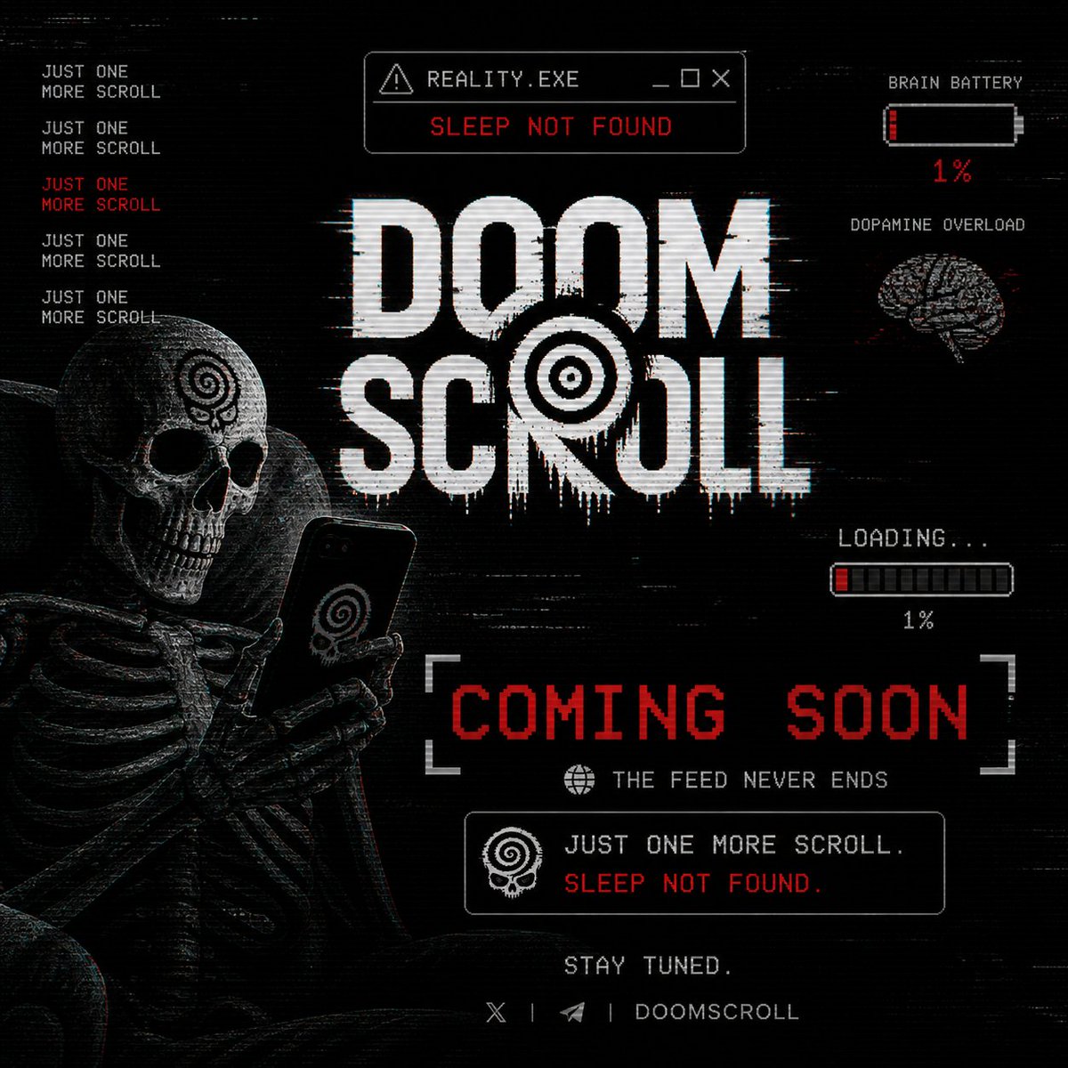 doom_scroll_DO's tweet photo. Just one more scroll.
Just one more candle.
Sleep not found.
Doom Scroll ($DOOM)
#DOOMSCROLL #Crypto #Memecoin #Solana #Degen #PumpFun https://t.co/LaEecb0k80