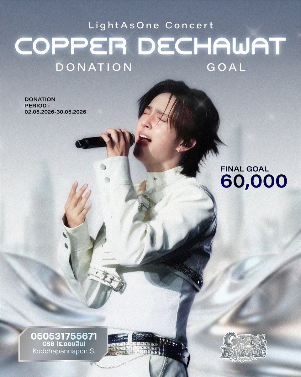 CopperFantast's tweet photo. COPPER - LIGHT AS ONE CONCERT’⚡️ #Copper_ShineAsOne #COPPERdechawat
#BUS_LIGHTASONE 

🎯GOAL : 60,000

🤍Banner In Front of IEC Hall 8
🩶IMPACT Lollipop (Around Exhibition Hall) - 2Unit

Bank Account :
GSB 🏦 ธนาคารออมสิน 
050531755671
Kodchapannapon S.

🔗 Form Donate : https://t.co/Rb0ff0jfdr

Donation Period : 02.05.2026 - 30.05.2026