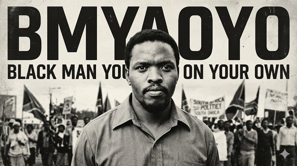 People assume that when Steve Biko said, “Black man, you are on your own,” he was expressing despair or abandonment. The assumption is that he was saying, “Don’t expect help,” or “No one is coming to save you.”

In reality, Biko meant the opposite. When you read Biko’s writings,