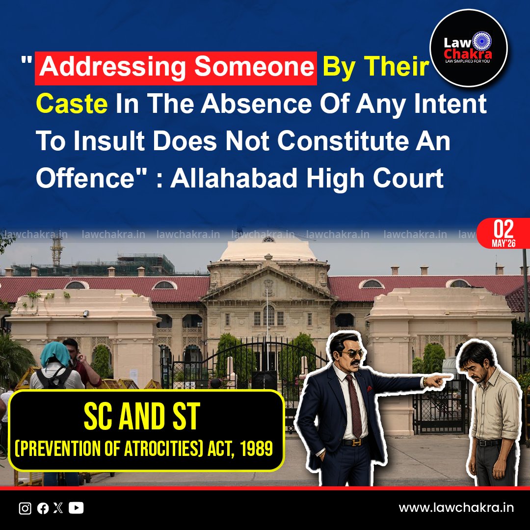 LawChakra's tweet image. Allahabad High Court ruled caste reference alone is not offence under SC/ST Act 1989 without intent. Court held absence of insult or intimidation negates offence, warning misuse of law.
Read More At: lawchakra.in/high-court/add…
#allahabadhc #legalnews #latestnews #judiciary #caste