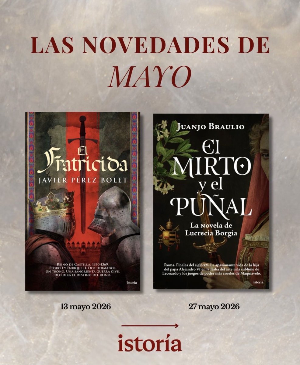 istoria_ed's tweet photo. Mayo llega cargado de intrigas. 

Dos nuevas novelas históricas para viajar de la Castilla medieval a la Roma de los Borgia.

📖 «El fratricida», de Javier Pérez Bolet
📖 «El mirto y el puñal», de @JuanjoBraulio https://t.co/qdcqq3Nyu4