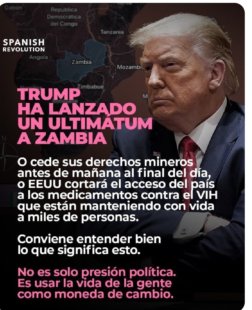 ¿Y si la geopolítica ya no fuera diplomacia… sino chantaje directo?

Estados Unidos pone sobre la mesa un “acuerdo”: minerales o medicamentos.
Zambia, entre elegir sus recursos o la vida de su gente. 

Y aún hay quien lo llama liderazgo internacional.