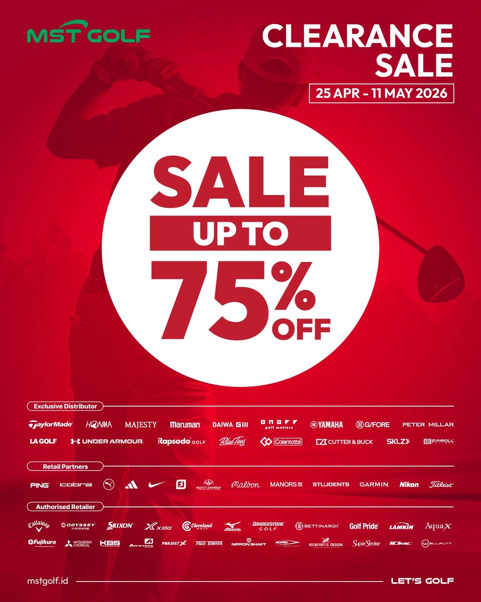 mstgolf's tweet image. [SAVE &amp;amp; SHARE] Kali ini semua bisa diborong‼️
CLEARANCE SALE BERLAKU DI SEMUA CABANG MST GOLF INDONESIA 🤩🥳

Periode: 24 April - 11 Mei 2026

➡️ mstgolf.id 

#MSTGolfID #ClearanceSale #promoalert #golfpromo #LetsGolf