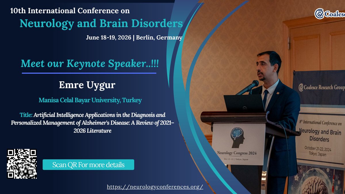 Coalesce_Groups's tweet image. 📢 Meet our Keynote Speaker...!!!

Dr. Emre Uygur from Manisa Celal Bayar University, Turkey at Neurology Congress 2026

🌐For more details: neurologyconferences.org

#neurology #alzheimers #dementia #parkinson #neurologycongress2026 #neuroberlin2026 #germany