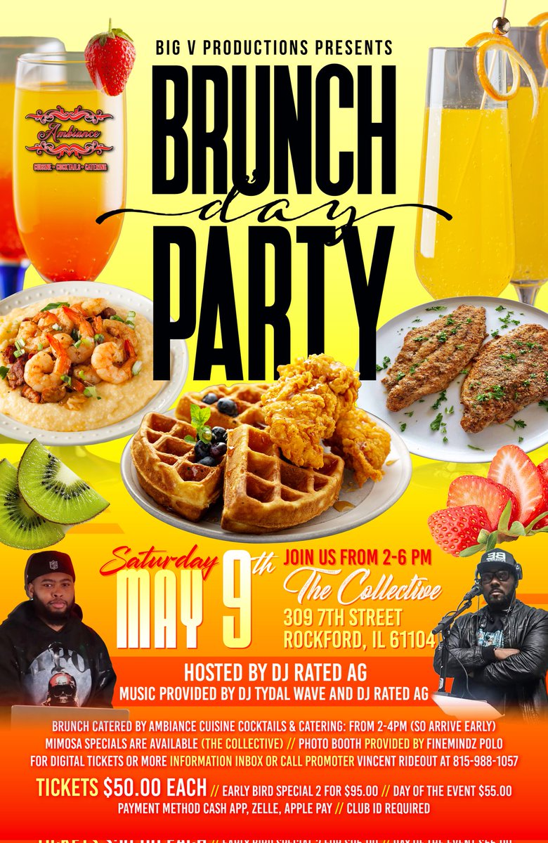 BIGVROCTOWN's tweet photo. Brunch Day Party Saturday May 9th at the Collective,Hosted by DJ Rated AG,Music by DJ Tydal Wave,Extensive Brunch Spread provided by Ambiance Cuisine Cocktails and Catering https://t.co/0R2xAWDtJr