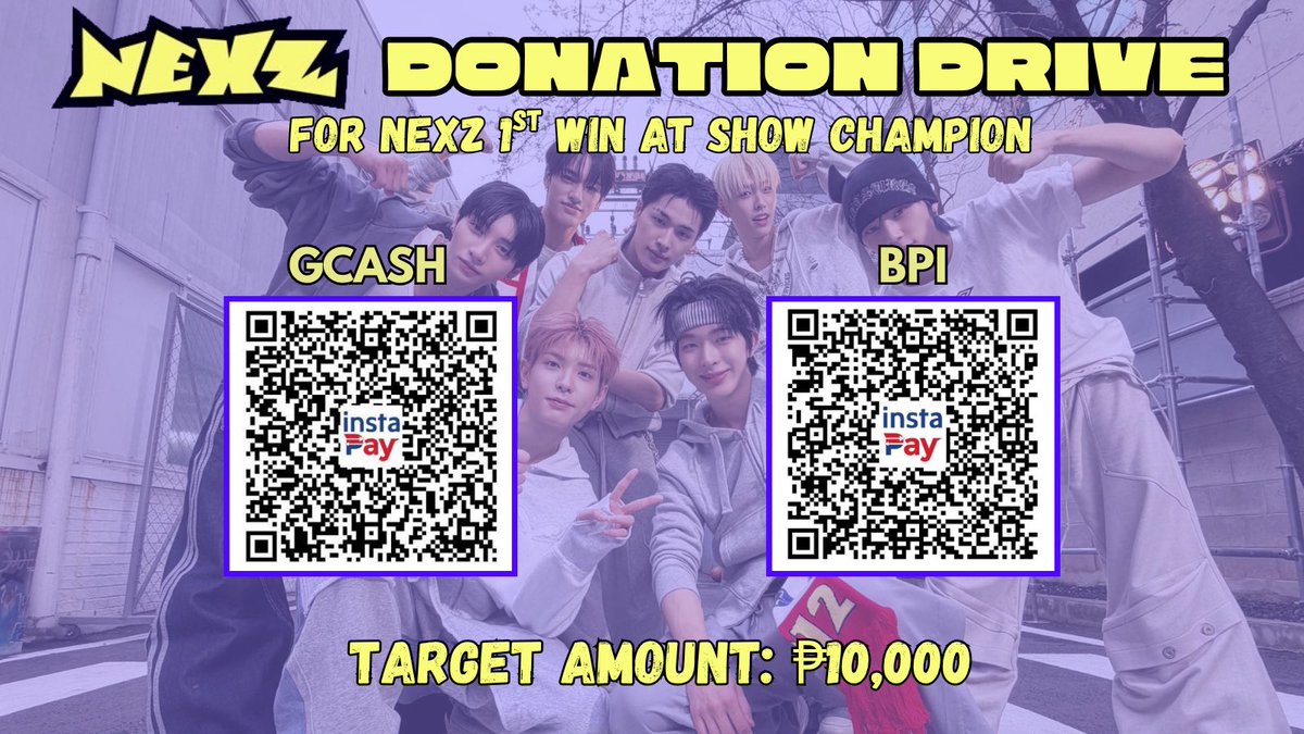 NEXZPhilippines's tweet photo. 📢 #NEXZ Show Champion 1st Win Fundraising Announcement

FILO NEX2Y! We are aiming to raise funds in order to push for NEXZ's 1st win at Show Champion and we need your help! 🚨

‼️Target amount: P10,000 ‼️
Minimum Donation Amount: P100 
Deadline: May 3, 2026 7PM 

#NEXZ1stWin https://t.co/XSSPg7Hlug