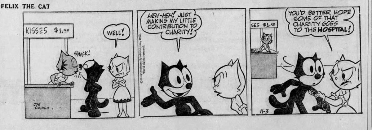JLW2699's tweet image. 😽

Felix the Cat by Joe Oriolo (Nov. 3, 1962)

#FelixTheCat #Kiss #Face #PayToPlay #Cheater #Caught #Hospital #Charity #Donation #Cartoon #Comic #Illustration #Girlfriend #Dollar #Cheap #1960s #Kitty #Spanking #USA #America #Funny #News #Meow