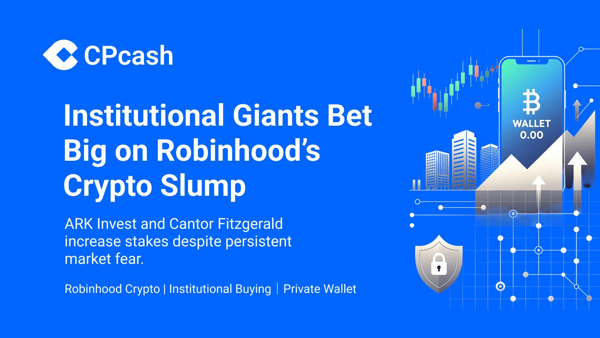 CPcashDao's tweet image. ARK Invest and Cantor Fitzgerald are doubling down on Robinhood’s crypto arm. As institutions buy the dip, don't let them track your flip. cpcash offers a #noKYC experience with multi-address tech to shield your moves—professional #selfcustody without the surveillance. #Web3