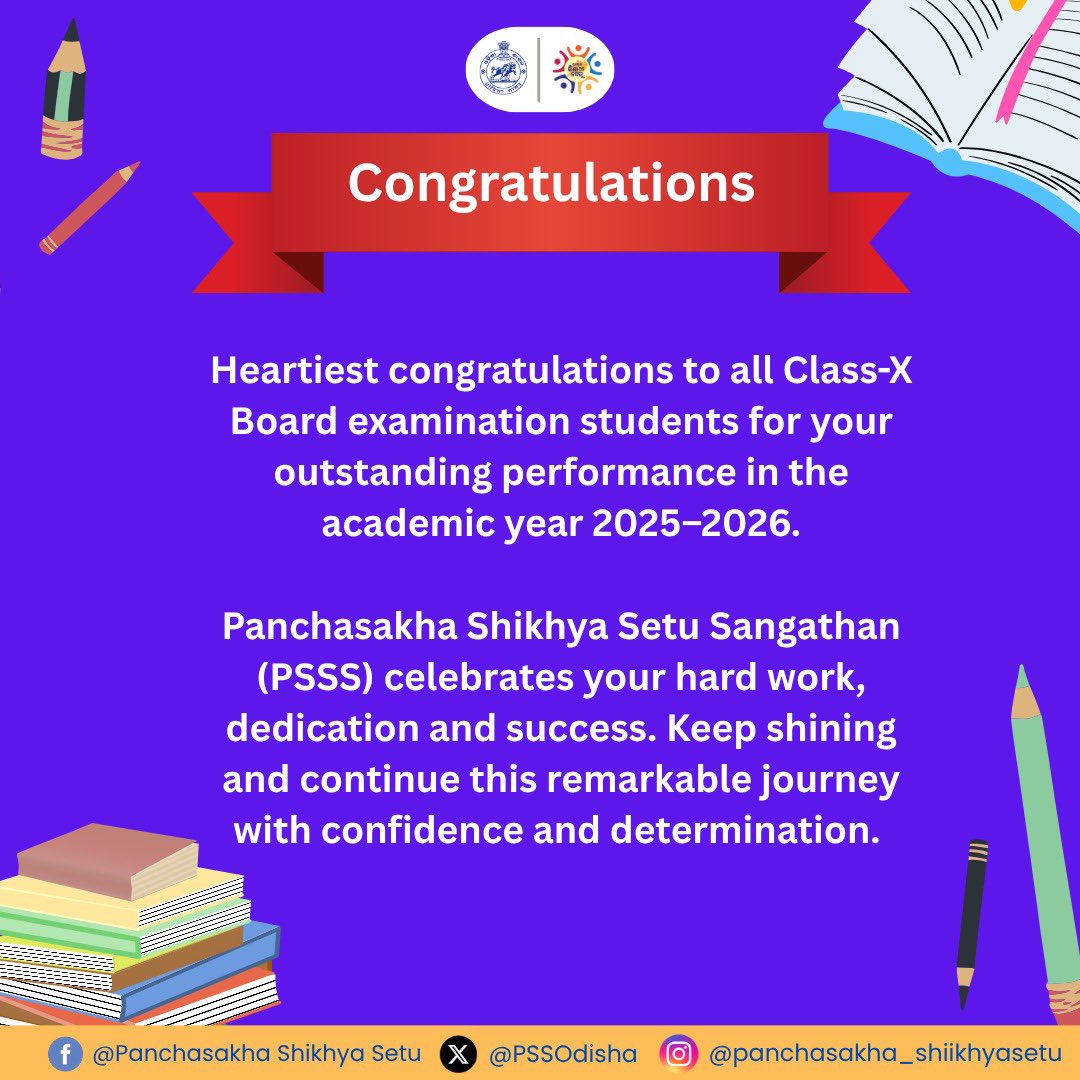 PSSOdisha's tweet image. Heartiest congratulations to all Class-X Board examination students for your outstanding performance in the academic year 2025–2026. 
#StudentSuccess #future #result 
@CMO_Odisha @SMEOdisha @OSEPA_Official