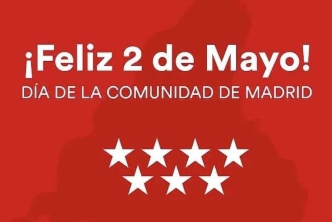 Orgullo, valor, libertad, honor. Madrid. 

¡Feliz 2 de Mayo!
¡Feliz día de la Comunidad de Madrid!