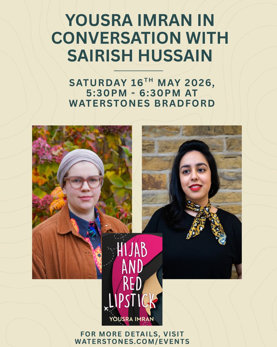UNDERYOURABAYA's tweet image. Only two weeks left until Bradford author Sairish Hussain and I will be delving into the new edition of my book Hijab and Red Lipstick - make sure you book your seat!

@sairish_hussain @WaterstonesBD1 

#bradford #events #bradfordevents 

waterstones.com/events/yousra-…
